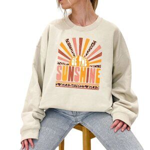 Be The Sunshine Sweatshirt - Retro Sun Sweatshirt - Inspirational Sweatshirt